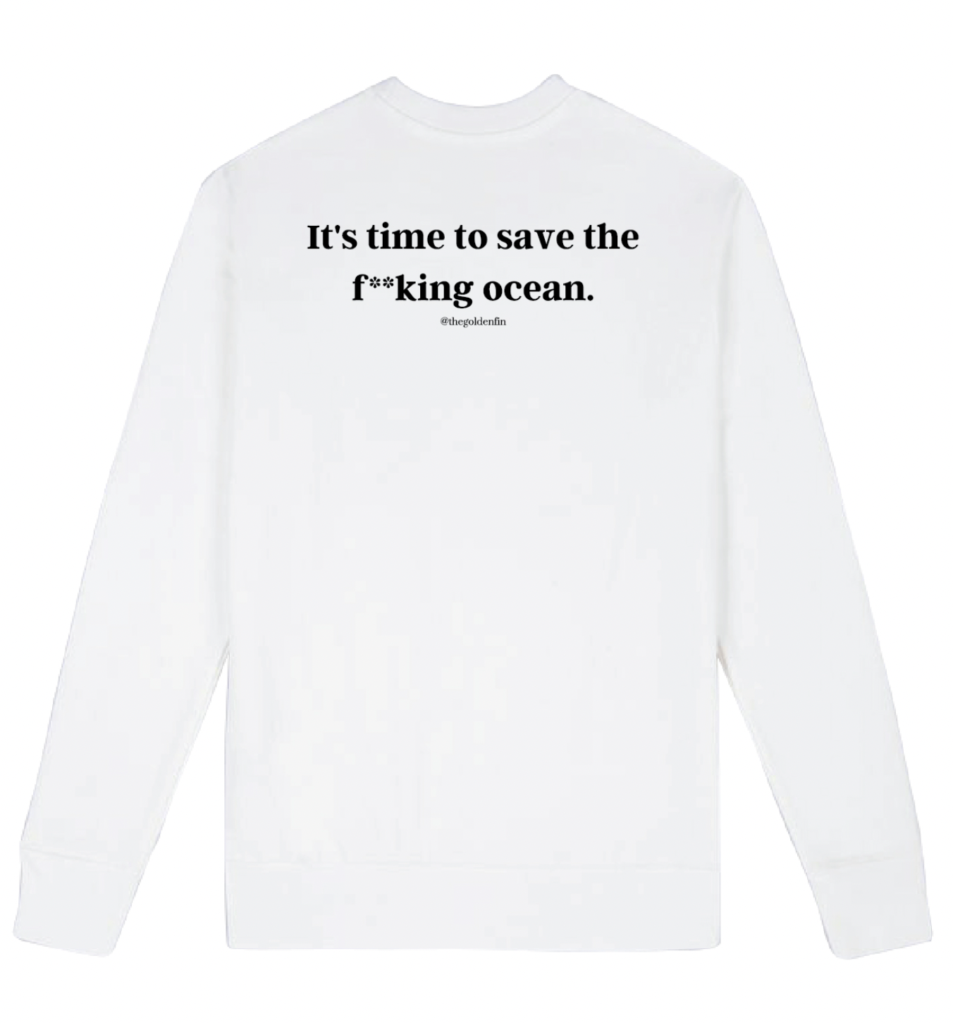 It's Time To Save The F**king Ocean™ - Organic Cotton Tee